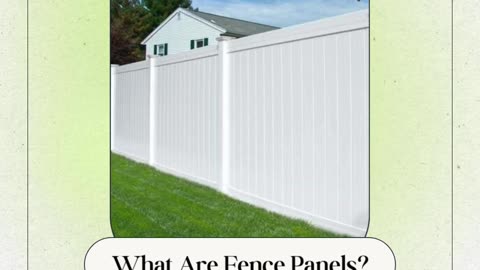 Fence Panels: Durable and Attractive Choices
