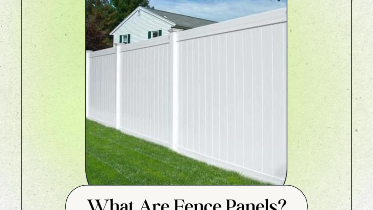 Fence Panels: Durable and Attractive Choices