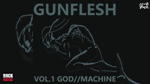 GUNFLESH - VOL. 1: GOD//MACHINE (2026)