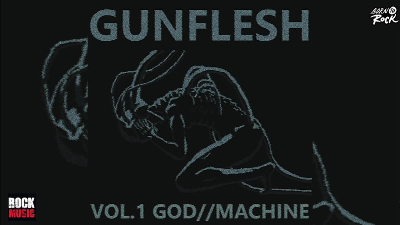 GUNFLESH - VOL. 1: GOD//MACHINE (2026)