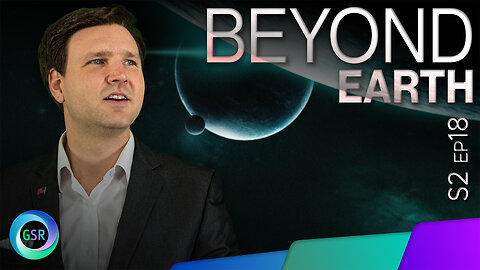 Beyond Earth | Genesis Science Report with David Rives | S02 Ep. 18