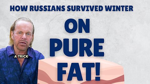 How Russians Survived Winter on Pure Fat
