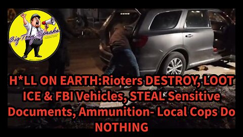 Episode 216 : H*LL ON EARTH: Rioters DESTROY, LOOT ICE & FBI Vehicles, STEAL Documents , Ammunition