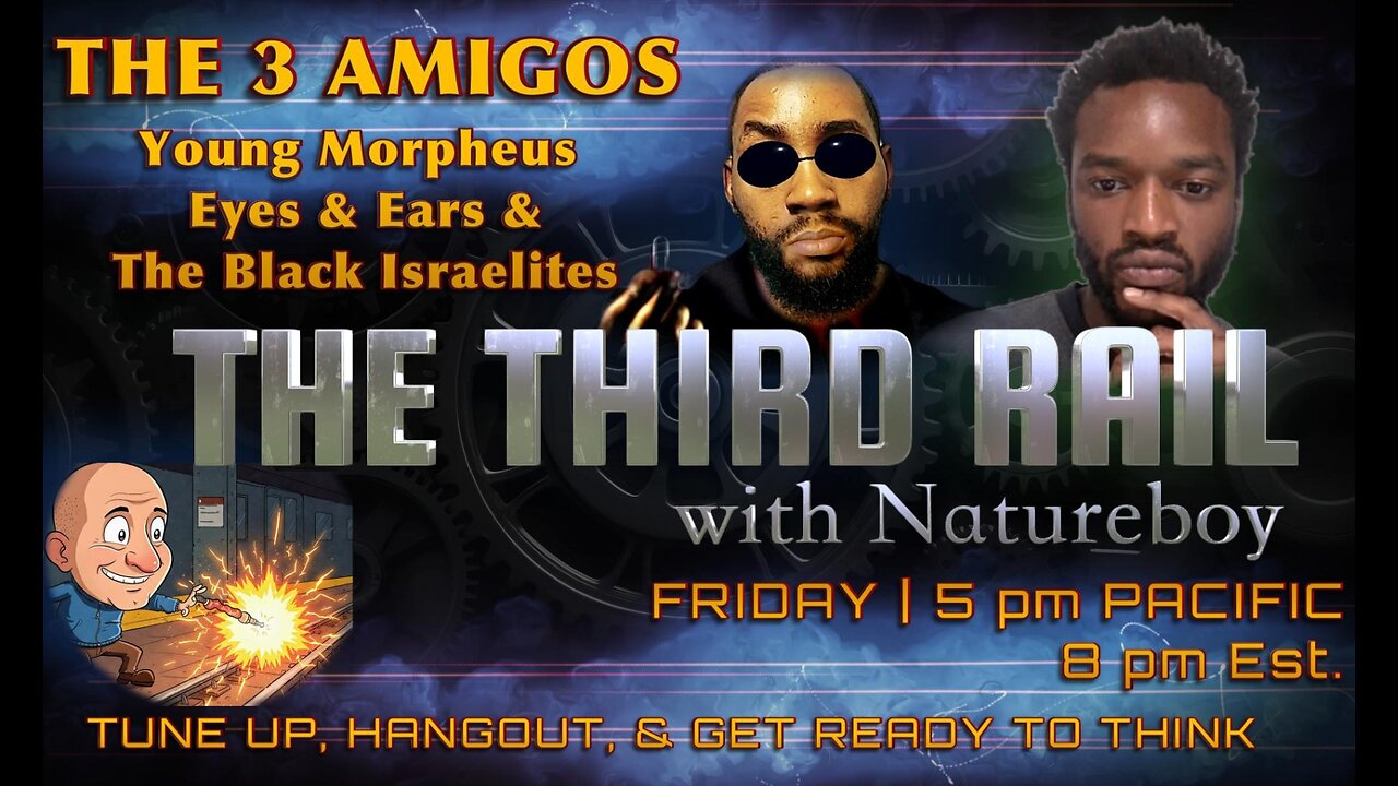 11/21/2025 The Third Rail w/ Natureboy | Guests: Marcus & Charles