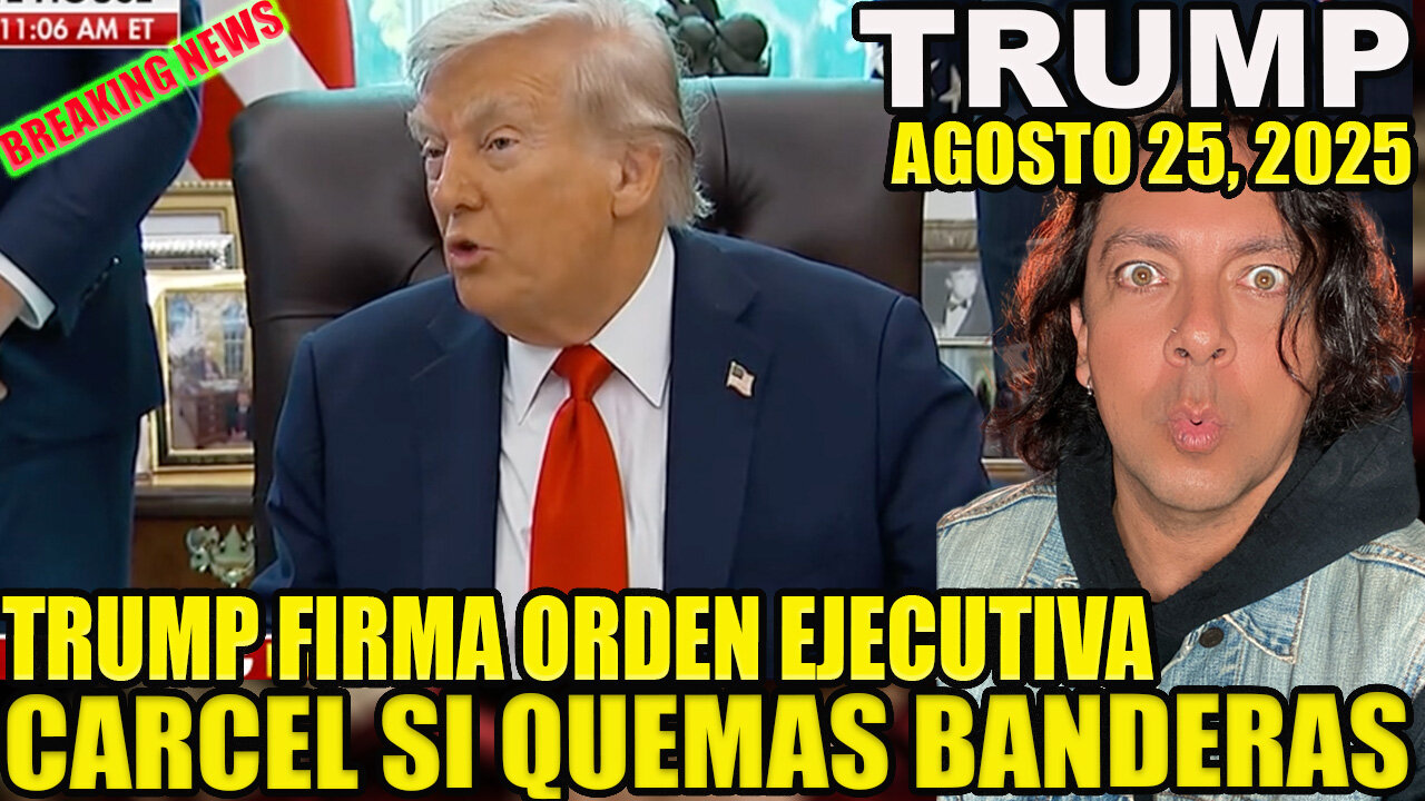 CARCEL SI QUEMAS BANDERAS! TRUMP FIRMA ORDEN EJECUTIVA