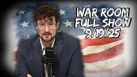 WAR ROOM WITH HARRISON SMITH - 9/19/2025: Charlie Kirk Murder Mystery Takes Bizarre Turn