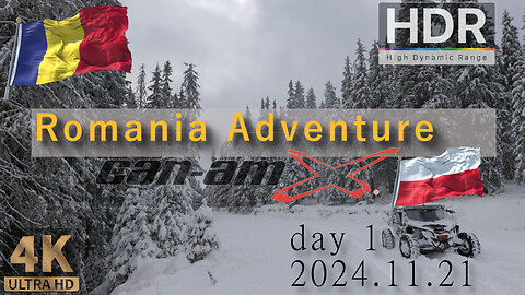[day1] 🇷🇴 Wyprawa Rumunia Winter Expedition Romania Transalpina DN67C Can-am Maverick X3 HDR HLG