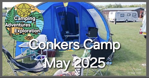 Conkers Camping May 25