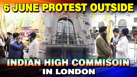 LIVE : 6 JUNE PROTEST OUTSIDE INDIAN HIGH COMMISSION IN LONDON | POLITICS PUNJAB TV