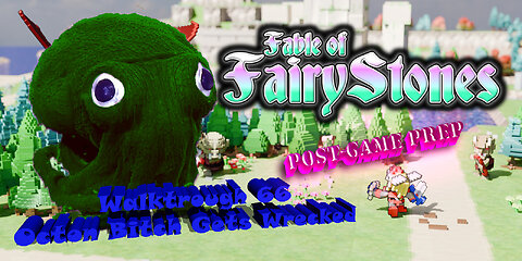 Fable of Fairy Stones part66 - Forest Octon Rematch