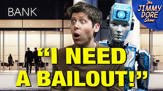 OpenAI’s Sam Altman ALREADY Looking For A Government Bailout!