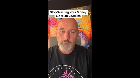 Stop Wasting Your Money On Multi Vitamins