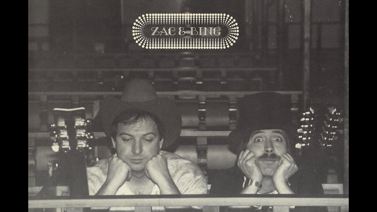 ZAC AND BING (DON'T BE CRUIL)