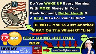 Do You WAKE UP Every Morning With MORE Money In Your Bank Account, Better Health & A REAL Plan For Your Future? If NOT, You're Just Another Rat On The Wheel...STOP LIVING THAT WAY NOW! We Have The SOLUTION!