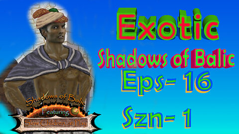 Shadows of Balic Eps 16 Once More into the Silt