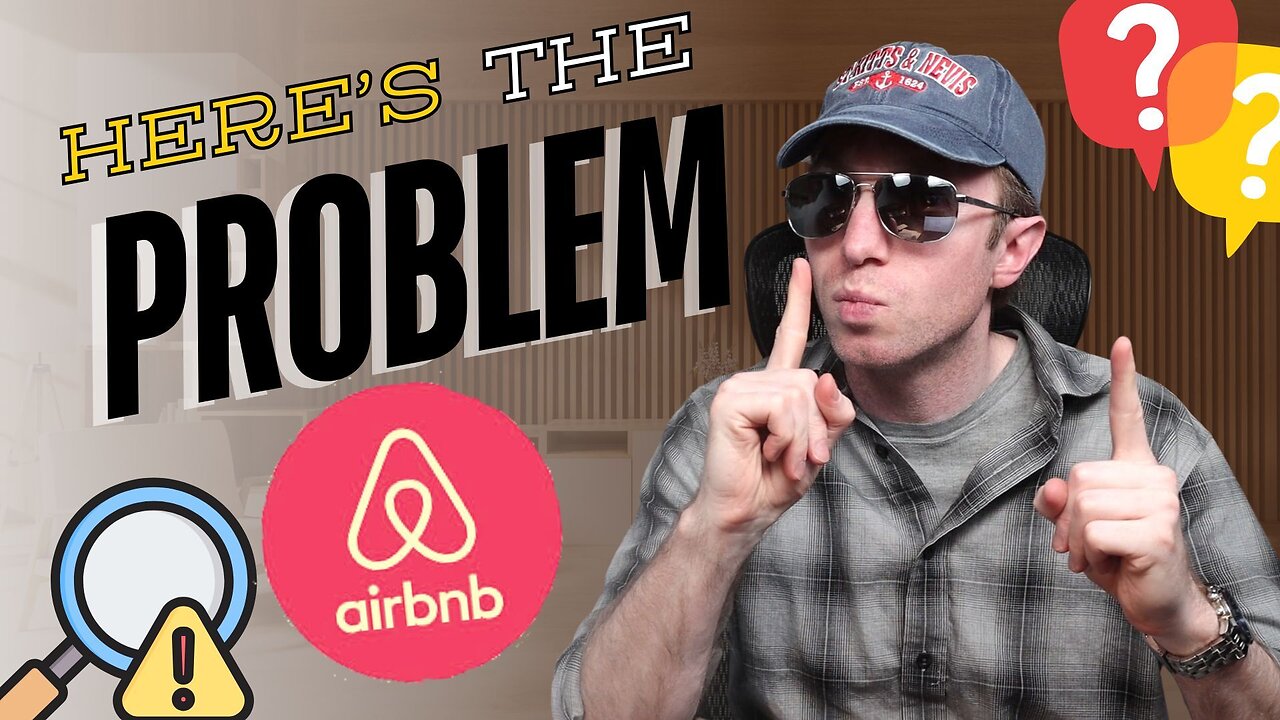 The BIGGEST PROBLEM Renting Your Home On Airbnb