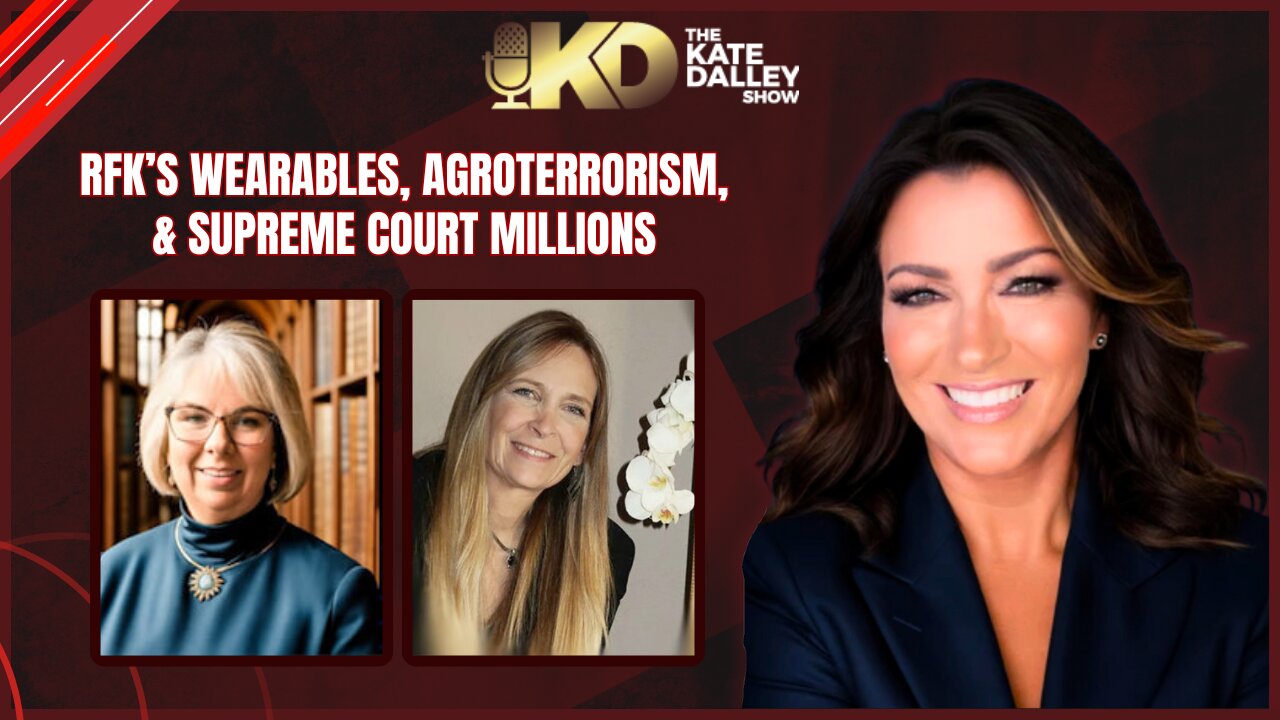 RFK’s Wearables, Agroterrorism, & Supreme Court Millions
