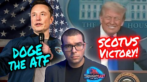 Big SCOTUS wins for Trump and Parents. DOGE visits the ATF! TC 6/27/25