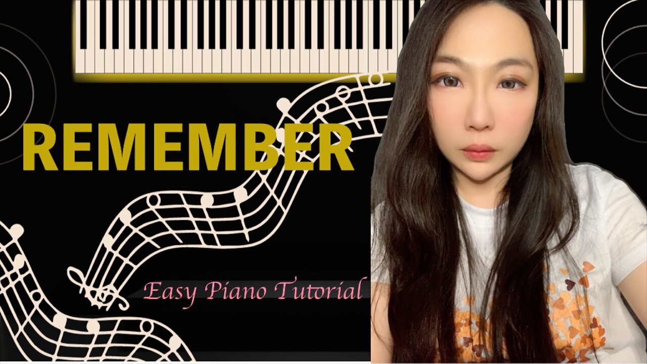 Remember PIANO Easy Slow Tutorial Cover