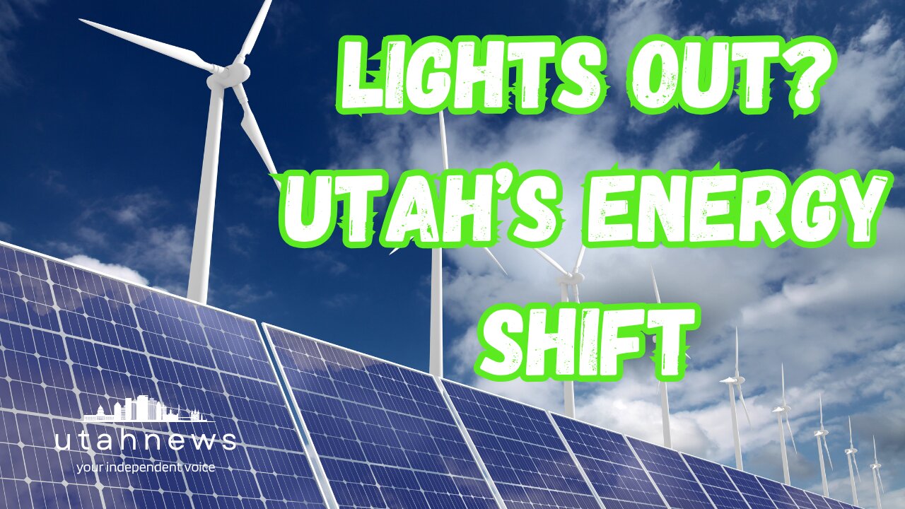 Utah’s Energy Gamble: Big Deals, Coal Shutdowns & the Cost of Going Green