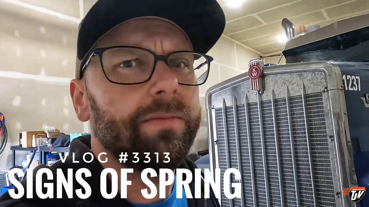 SIGNS OF SPRING | My Trucking Life | Vlog #3313