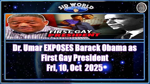 Dr. Umar EXPOSES Barack Obama as First Gay President