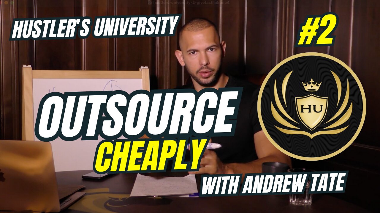 Tate's HU #2 - Outsource Cheaply