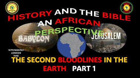 AFRICA IS THE HOLY LAND || THE SECOND BLOODLINES IN THE EARTH || PART 1