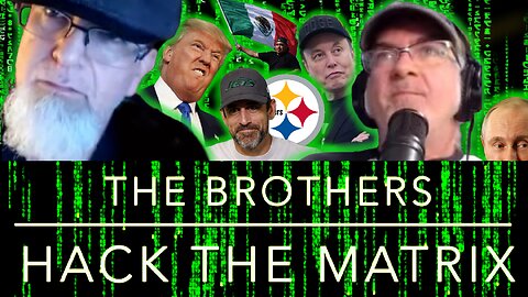 Trump vs Musk, LA ICE Protests & Aaron Rodgers, The Brothers Hack the Matrix Episode 103!