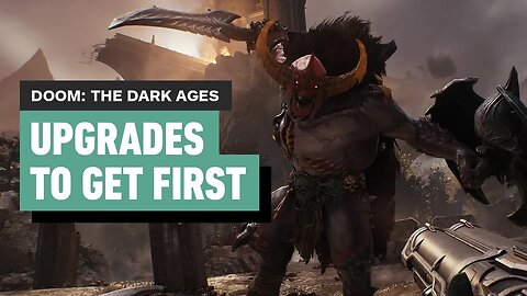 Doom - The Dark Ages - BEST Weapon Upgrades to Get First