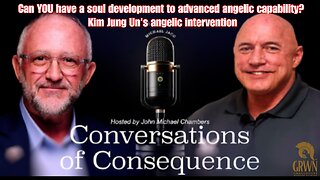 Can YOU have a soul development to advanced angelic capability? Kim Jung Un's angelic intervention