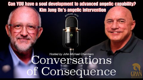 Can YOU have a soul development to advanced angelic capability? Kim Jung Un's angelic intervention