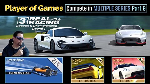 Player of Games: Real Racing 3 Update 13.6: Compete in MULTIPLE SERIES Part 9