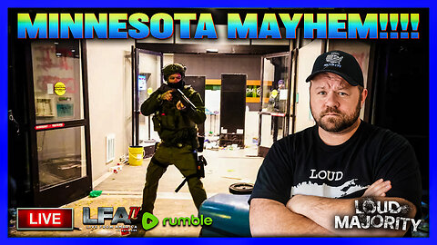 MAYHEM BREAKS OUT IN MINNESOTA | LOUD MAJORITY 1.26.26 3PM