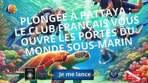 Plongée à Pattaya : le Club Français vous ouvre les portes du monde sous-marin