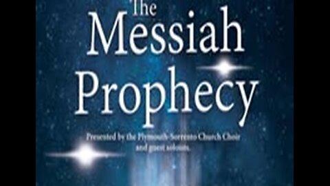 The Messiah Prophecy - 12/13/25