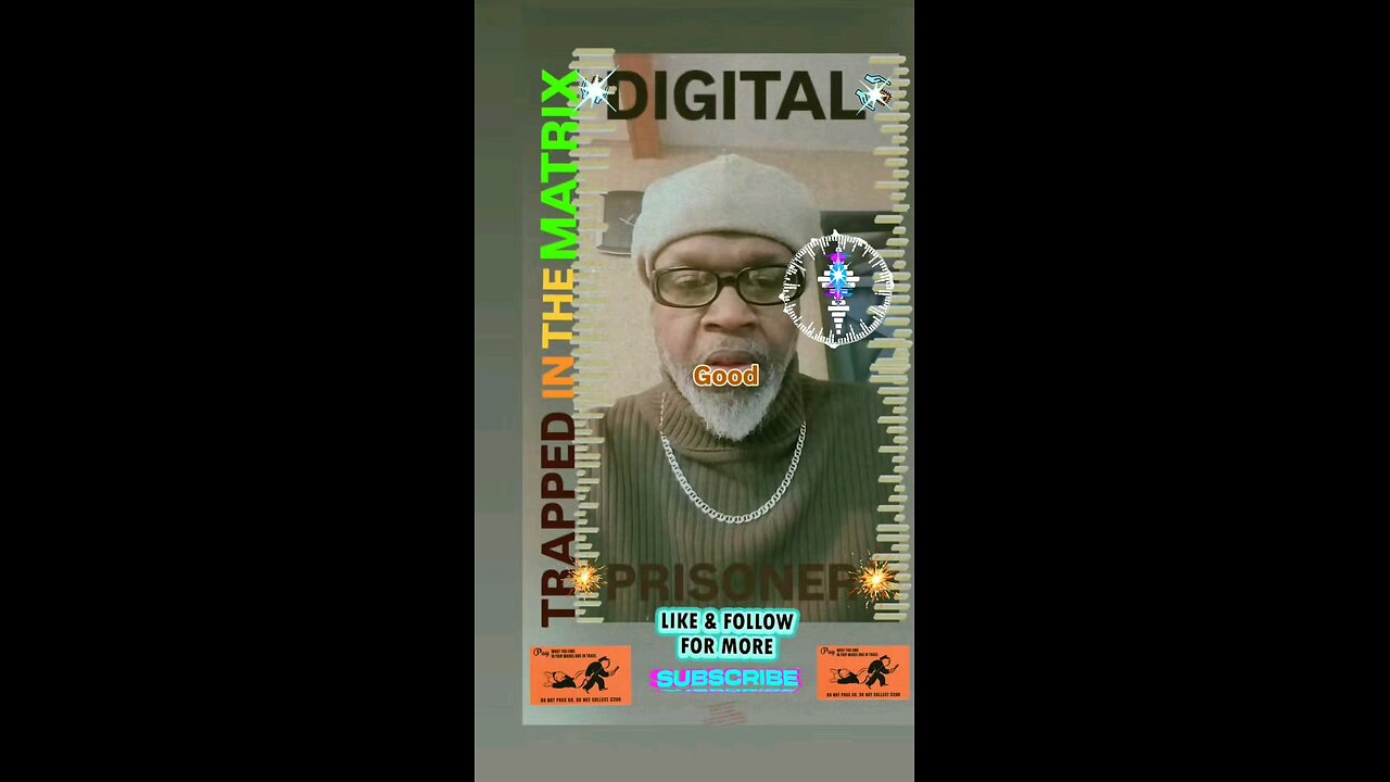 DIGITAL PRISONERS/TRAPPED IN THE MATRIX