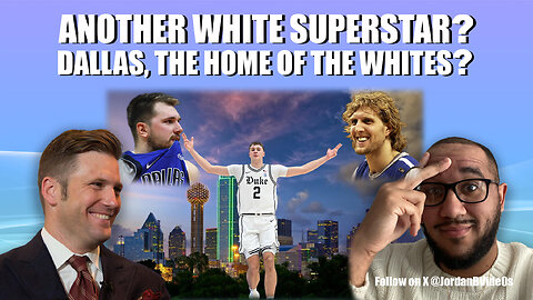 Richard Spencer & Jordan B. DISCUSS DALLAS, COOPER FLAGG, SPORTS RIGGING & MORE!