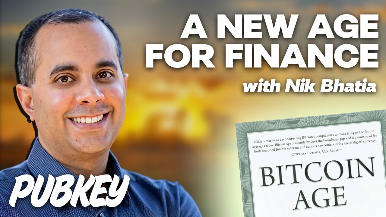 THE BITCOIN AGE (w/ Nik Bhatia) | Live at PubKey