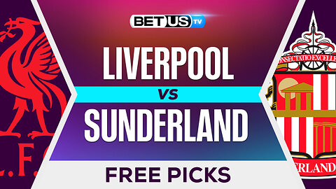 Liverpool vs Sunderland | Premier League Expert Predictions, Free Picks & Best Bets