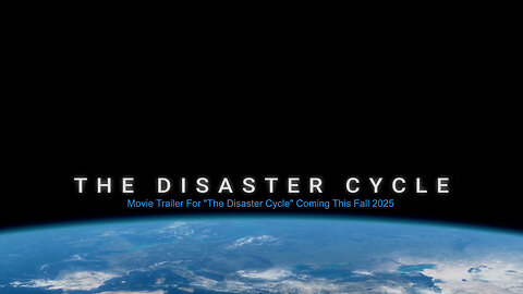The Disaster Cycle (Official Trailer)