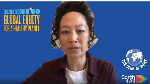 Club Of Rome The Limits To Growth + 50: Global Equity For A Healthy Planet - Episode 2