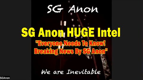 SG Anon HUGE Intel 05.01.25: "Everyone Needs To Know! Breaking News By SG Anon"