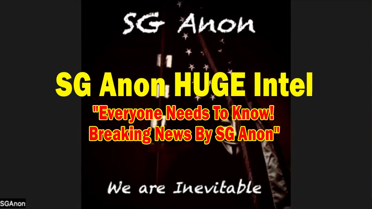 SG Anon HUGE Intel 05.01.25: "Everyone Needs To Know! Breaking News By SG Anon"