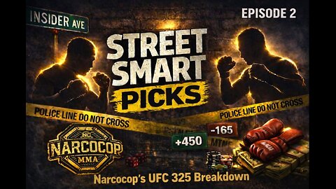 Street Smart Picks Episode #2: UFC 325 Full Card Breakdown and Picks