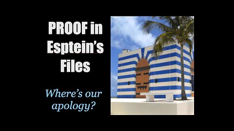 Proof in Epstein's Files: Where's our Apology?