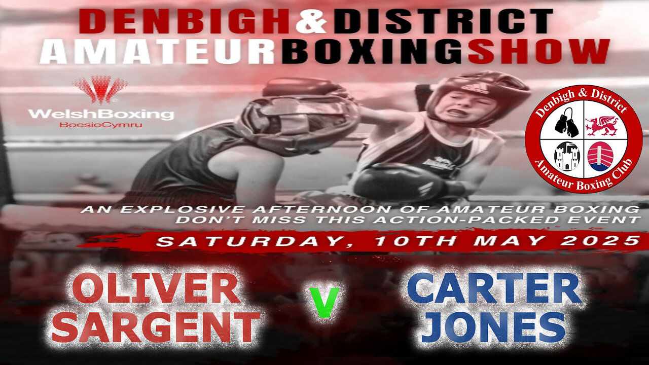Denbigh A.B.C Presents an Afternoon of Boxing - Oliver Sargent V Carter Jones 10.05.25