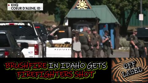 Arsonist In IDAHO Ends 2 Officers And Injures A Third