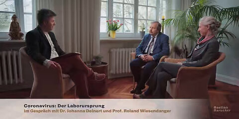 🚨🔝👉Bastian Barucker - Coronavirus Die Labortheorie mit Prof Wiesendanger und der Dr Deinert