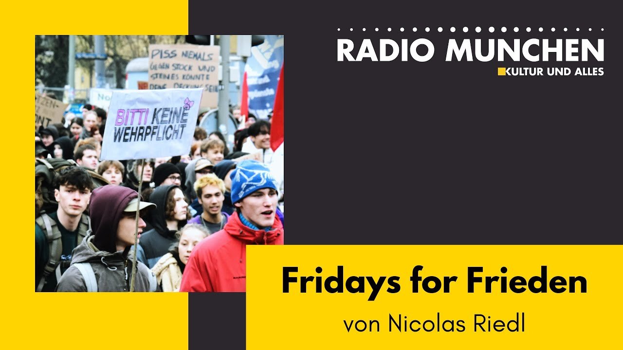 Fridays for Frieden - von Nicolas Riedl